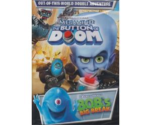 Megamind: The Button of Doom / B.O.B.'s Big Break