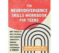 Megan A. Neff Rhiannon The The Neurodivergence Skills Workbook for T (Tascabile)