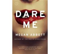 Megan Abbott Dare Me (Tascabile)