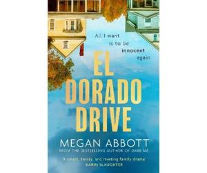 Megan Abbott El Dorado Drive (Copertina rigida)