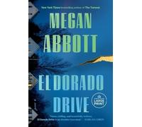 Megan Abbott El Dorado Drive (Tascabile)