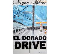 Megan Abbott Peter Hammans El Dorado Drive (Tascabile)