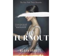 Megan Abbott The Turnout (Tascabile)