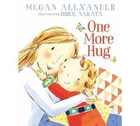 Megan Alexander One More Hug (Copertina rigida)