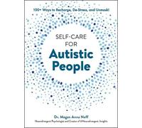 Megan Anna Neff Self-Care for Autistic People (Copertina rigida)