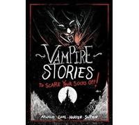 Megan Atwood Benjamin Harper Laurie S Vampire Stories to Sc (Copertina rigida)