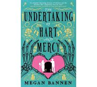 Megan Bannen The Undertaking of Hart and Mercy (Tascabile) Hart and Mercy Series