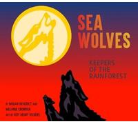 Megan Benedict Melanie Crowder Sea Wolves (Copertina rigida)