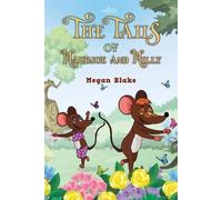 Megan Blake The Tails of Maurice and Milly (Tascabile)
