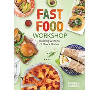 Megan Borgert-S Fast Food Workshop: Building a Menu of Quick (Copertina rigida)