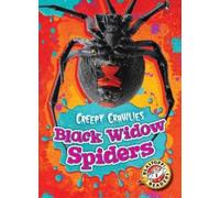 Megan Borgert-Spaniol Black Widow Spiders (Copertina rigida) Creepy Crawlies