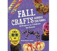 Megan Borgert-Spaniol Fall Crafts Across Cultures (Copertina rigida)