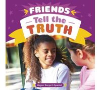 Megan Borgert-Spaniol Friends Tell the Truth (Copertina rigida) Friendship Rocks