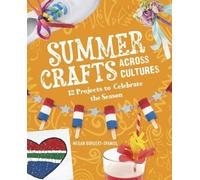 Megan Borgert-Spaniol Summer Crafts Across Cultures (Copertina rigida)