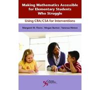 Megan Burton Vanessa Hi Making Mathematics Accessible for Elementar (Tascabile)