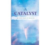 Megan C Brown A Catalyst (Tascabile)