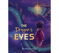 Megan Chew The the Dragon's Eyes (Copertina rigida)