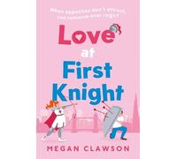 Megan Clawson Love at First Knight (Tascabile)