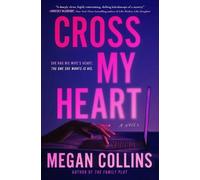 Megan Collins Cross My Heart (Copertina rigida)