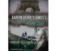 Megan Cooley Pe Aaron Burr's Ghost and Other New York City Ha (Copertina rigida)