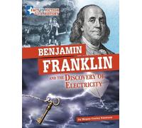 Megan Cooley Pe Benjamin Franklin and the Discovery of Elect (Copertina rigida)
