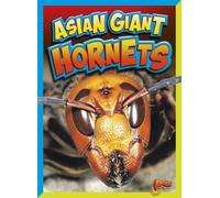 Megan Cooley Peterson Asian Giant Hornets (Copertina rigida) Dangerous Bugs