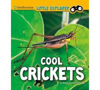 Megan Cooley Peterson Cool Crickets (Copertina rigida) Little Entomologist 4D