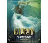 Megan Cooley Peterson La Llorona (Copertina rigida) Real-Life Ghost Stories