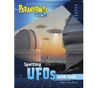 Megan Cooley Peterson Spotting UFOs with Tech (Copertina rigida) Paranormal Tech