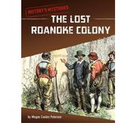 Megan Cooley Peterson The Lost Roanoke Colony (Copertina rigida)