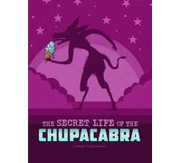 Megan Cooley Peterson The Secret Life of the Chupacabra (Copertina rigida)
