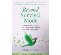 Megan Corcoran Beyond Survival Mode (Tascabile)