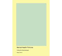 Megan Dennis Mental Health Policies (Tascabile)