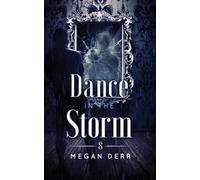 Megan Derr Dance in the Storm (Tascabile) Dance with the Devil