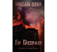 Megan Derr In Despair (Tascabile) Princes of the Blood