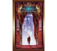 Megan Derr The High King's Golden Tongue (Tascabile) Tales of the High Court
