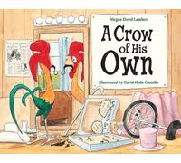 Megan Dowd Lambert A Crow of His Own (Copertina rigida)