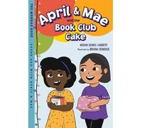 Megan Dowd Lambert Briana Den April & Mae and the Book Club (Copertina rigida)