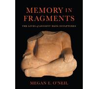 Megan E. O'Neil Memory in Fragments (Copertina rigida)
