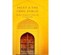 Megan Eaton Robb Print and the Urdu Public (Copertina rigida)