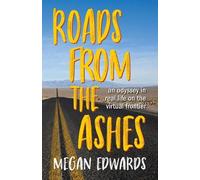 Megan Edwards Roads From the Ashes (Tascabile)