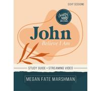 Megan Fate Marshman John Bible Study Guide plus Streaming Video (Tascabile)