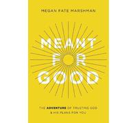 Megan Fate Marshman Meant for Good (Tascabile)