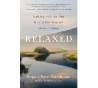 Megan Fate Marshman Relaxed (Tascabile)