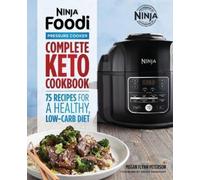 Megan Flynn Peterson Kenzie Swanhart Ninja Foodi Pressure Cooker (Tascabile)