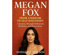 Megan Fox: From Stardom to Self-Discovery: A Journey Through Hollywood, Resilience, and Reinvention