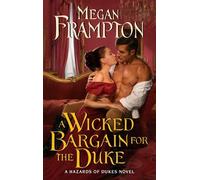Megan Frampton A Wicked Bargain for the Duke (Tascabile)
