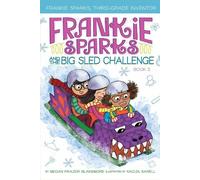 Megan Frazer Blakemo Frankie Sparks and the Big Sled Challen (Copertina rigida)