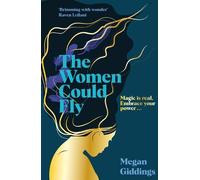 Megan Giddings The Women Could Fly (Copertina rigida)