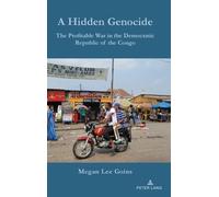 Megan Goins A Hidden Genocide (Copertina rigida) Africa in the Global Space